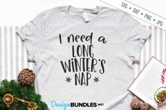 I Need A Long Winter's Nap SVG | Winter SVG Product Image 1