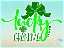 Lucky Grandma St Patricks Day Quote Svg Dxf Eps Png Pdf File Product Image 3