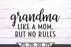 Funny Grandma A Mom Without Rules Baby Announcement SVG Product Image 2
