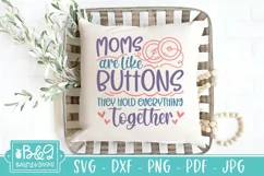 Moms Are Like Buttons SVG | Mothers Day SVG | Mom SVG Product Image 3