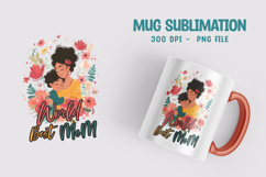 Happy Mother&#039;s Day Mug Sublimation Design Product Image 1