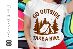 Go Outside Take a Hike SVG | Camping T-Shirt Design Product Image 1