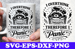 I Overthink Therefore I Panic Raccoon SVG Design Product Image 1