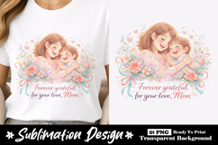 Forever Grateful For Your Love Mom Watercolor Floral Design Product Image 1