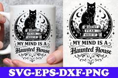 My Mind Is A Haunted House Black Cat SVG Design Product Image 1