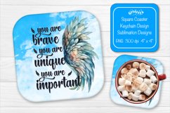 Square coaster Sublimation coaster quotes You are Brave Product Image 1