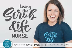 Nurse svg - a Scrub Life nurse svg file for crafters Product Image 1