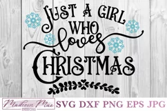 Just A Girl Who Loves Christmas, Christmas Svg Product Image 2