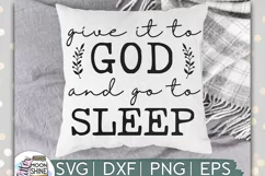 Give It To God SVG DXF PNG EPS Cutting Files Product Image 1