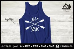 Kayak Logo SVG, Funny Kayak Saying, Kayak Paddles, Let's Yak Product Image 6