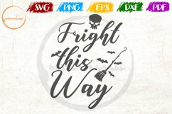 Fright This Way Halloween Pandemic 2020 Quote Product Image 1