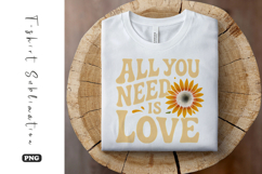 All You Need Is Love Hippie Sunflower T-Shirt Sublimation Product Image 1