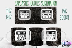 Sarcastic Quotes Sublimation | PNG Design | Funny Sarcastic Product Image 9