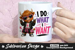 I Do What I Want Highland Cow Sublimation PNG Funny Western Product Image 1