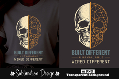 Built Different Unavailable Wired Different Skull PNG Product Image 1