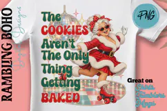The Cookies Arent Getting baked Mrs Retro Roller Xmas Product Image 1