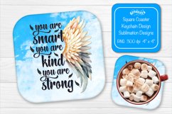 Square coaster Sublimation coaster quotes You are Smart Product Image 1