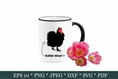 Guess what chicken butt SVG. Funny quotes. T-shirt designs Product Image 2