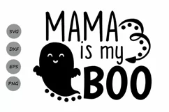 Mama is My Boo svg, Halloween svg, Boo svg, Ghost svg. Product Image 1