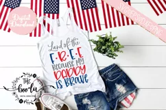 Land of the Free Because My Daddy is Brave SVG EPS DXF PNG Product Image 1