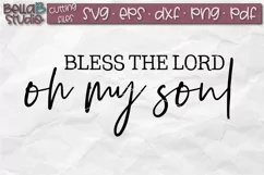 Bless The Lord Oh My Soul SVG, Bible Verse SVG File Product Image 2