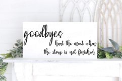 Goodbyes Hurt The Most When The Story Is Not Finished SVG Product Image 1