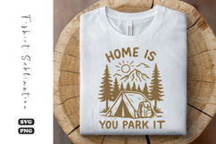 Home Is Where You Park It Camping PNG Product Image 1