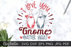 I Love You Gnome Matter What SVG Valentines Day Gnome Love Product Image 2