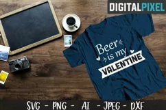 Beer Is My Valentine SVG PNG DXF | Valentines Day Crafters Product Image 2