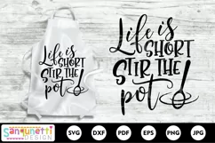 Life is short, stir the pot svg, funny and punny svg Product Image 2