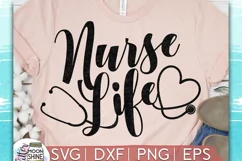Nurse Life SVG DXF PNG EPS Cutting Files Product Image 1