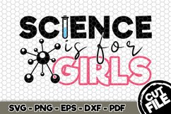 Science Is For Girls - SVG Cut File n136 Product Image 1