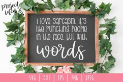 I Love Sarcasm Like Punching People In Face But Words SVG Product Image 2