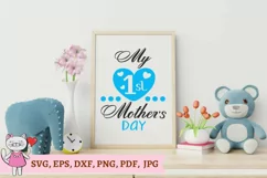 My 1st mother's day - Mother SVG, for boy, Cuttable File Product Image 3