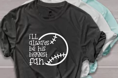 I'll always be his biggest fan svg, sports svg Product Image 2
