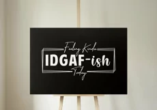 Funny SVG IDGAF-ish Today Funny Quote SVG Funny T-shirt SVG Product Image 3