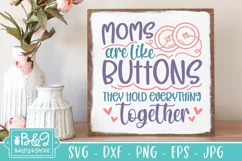 Moms Are Like Buttons SVG | Mothers Day SVG | Mom SVG Product Image 1