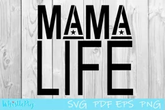 Mama Life Star SVG EPS Momma Life SVG Mom Life Motherhood Product Image 2