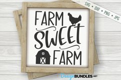 Farm Sweet Farm SVG | Farmhouse SVG | Chicken SVG Product Image 1