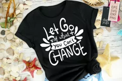 Let Go Of What You Cant Change Motivational Quotes Product Image 2