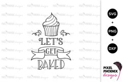 Let&#039;s get baked - Kitchen SVG Product Image 2