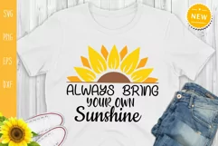 Always Bring Your Own Sunshine Svg, Sunflower Svg Product Image 1