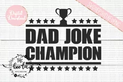 Dad Joke Champion SVG DXF PNG EPS Cutting Files Product Image 1