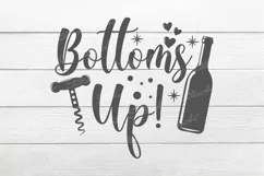 Bottoms Up! SVG, Wine Svg, Wine Sayings Svg, Wine Glass svg Product Image 2