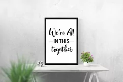 We're All in This Together Wall Art Printable- Stay Home Product Image 3
