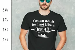 I'm an Adult SVG - Funny Adulting Design Product Image 3