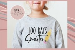 100 Days Smarter svg, 100 Days of school svg, 100th Day svg Product Image 1
