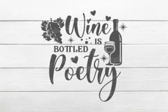Wine is bottled Poetry SVG, Wine Svg, Wine Sayings, Kitchen Product Image 2