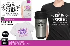 Crazy Sister - Family SVG and Cut Files for Crafters Product Image 2