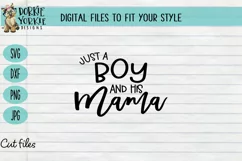 Just a Boy and his Mama - Mom boy, heart, mom, SVG cut file Product Image 1